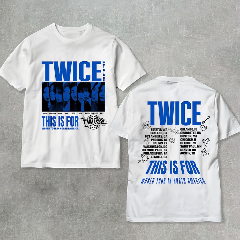 May include: White t-shirts with blue text and graphics. The front of the shirt says "TWICE" and "THIS IS FOR" with a photo of the band. The back of the shirt has the band's name, tour locations, and the phrase "THIS IS FOR".