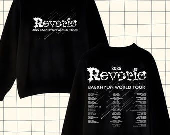 Baekhyun Reverie Tour 2025 Hoodie, 2025 BAEKHYUN World Tour Shirt