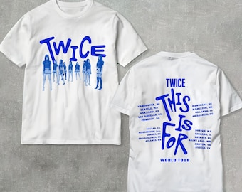 Twice This is for World Tour in US 2026 Shirt, This is for Twice
