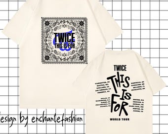 Twice This is for World Tour in US 2026 Shirt, Twice This is for