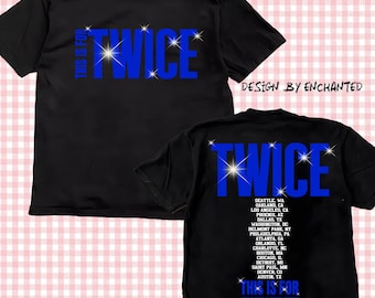 Twice This is for World Tour Shirt, Twice Enemy Shirt, Twice This