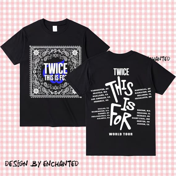 Twice This is for World Tour in US 2026 Shirt, Twice This is for