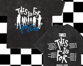 Camiseta de la gira mundial This Is For World Tour de Twice en EE. UU. con lavado mineral, camiseta This Is For Twice, camiseta Twice TEN: The Story Goes On, camiseta del décimo aniversario de TWICE