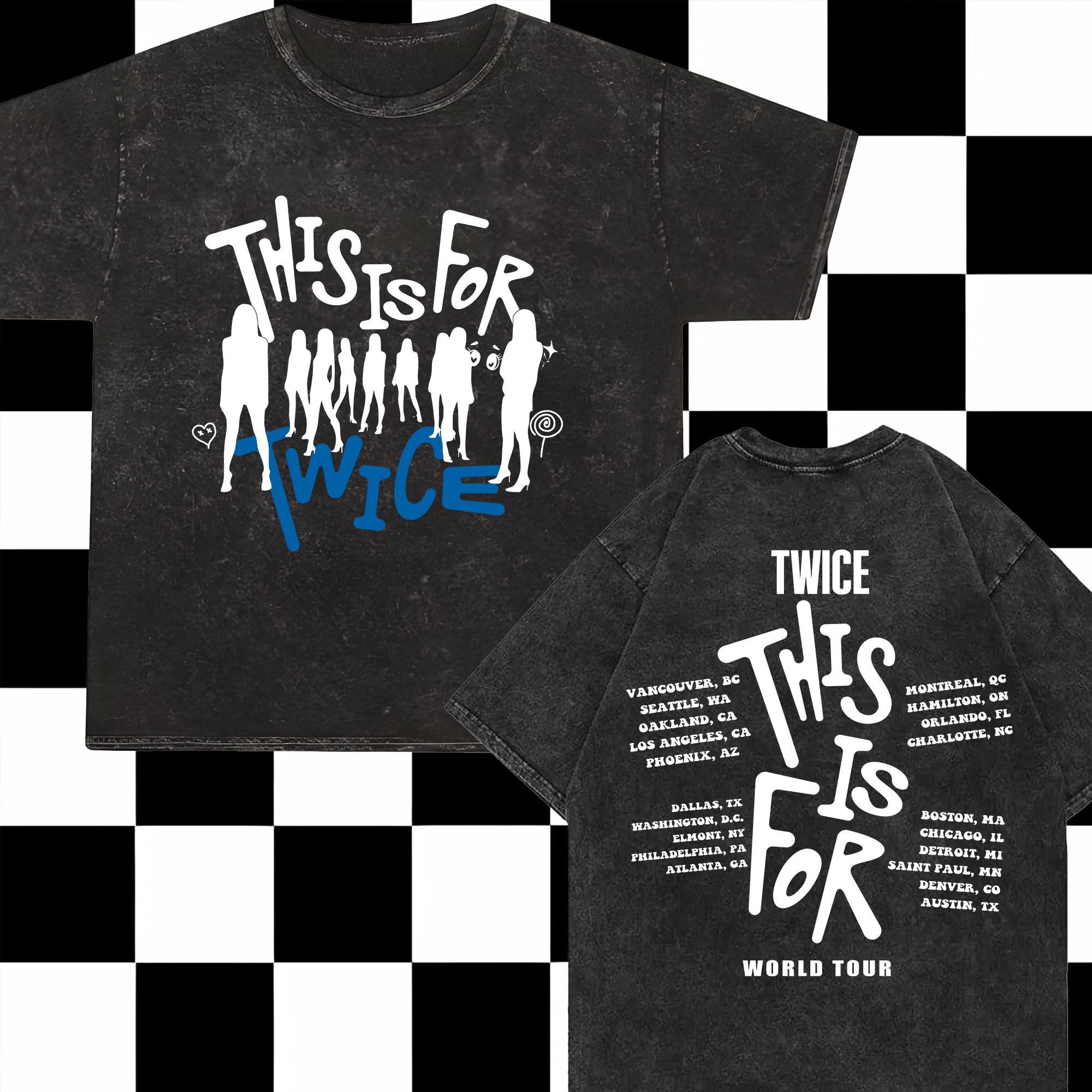 Twice This is for World Tour in US Mineral Washed Shirt, This is