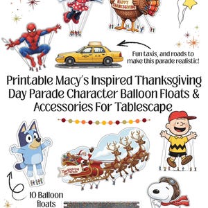May include: A collection of printable character balloon floats and accessories featuring Spider-Man, Minnie Mouse, a turkey, Bluey, Santa in a sleigh with reindeer, and Charlie Brown. Includes a yellow taxi, road strip, and star accents.