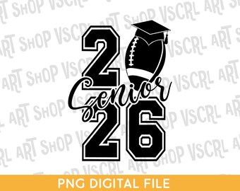 Calcio Senior 2026 SVG PNG: Design della maglietta di laurea (download digitale)