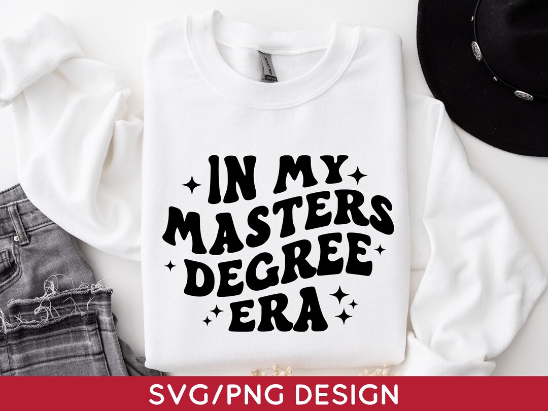 Master Guide Svg In My Masters Era Svg, Funny Graduation Gift (digital Download) - Etsy