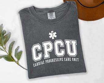 Comfort Colors® CPCU Shirt, Cardiac Nurse Shirt, ICU Nurse Life Shirt, Medical Worker Gift, Nursing Team Shirt