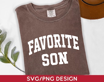 Favorite Son Svg Png, Family Reunion Svg, Family Humor Png, Digital Download