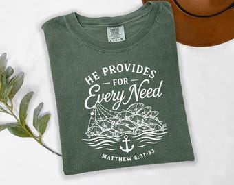 He Provides For Every Need Shirt, Comfort Colors Christian Shirt, Church Shirt, Faith Tee, Inspirational Religious Gift, Mom Christmas Gift