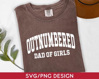 In Unterzahl Papa der Mädchen SVG, Girl Dad Club Png, Vatertagsgeschenk, Mädchen Schwangerschaftansage, digitaler Download