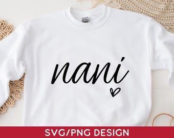 Nani SVG PNG, Sublimation Designs, Digital Download