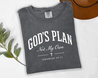 God's Plan Shirt, Comfort Colors Christian Shirt, Church Shirt, Faith Tee, Inspirational Religious Gift, Mom Christmas Gift
