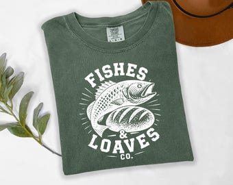 Fishes And Loaves Shirt, Comfort Colors Christian Shirt, Church Shirt, Faith Tee, Inspirational Religious Gift, Mom Christmas Gift