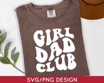 Flicka pappa svg png, flicka pappa klubb png, fars dag svg, flicka graviditetsmeddelande, digital nedladdning
