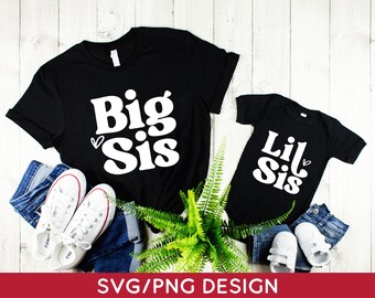 Lil Sis & Big Sis Svg, Little Sister Svg, Big Sister Svg, Baby Announcement Svg Digital Download