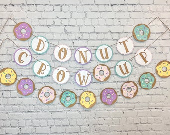 Donut Grow Up Birthday Banner / Donut Birthday / Donut Banner / First Birthday / Donut Garland / Birthday Banner