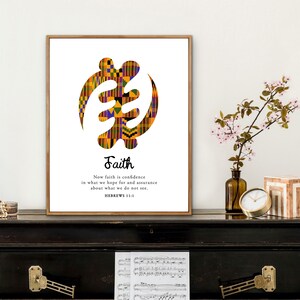 May include: A printable wall art design featuring the Adinkra symbol for faith, with a colorful pattern and the quote "Now faith is confidence in what we hope for and assurance about what we do not see. Hebrews 11:1".