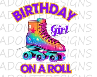 Birthday Girl On A Roll Skate  Png Jpeg