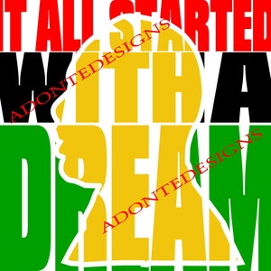 Download digitale di &quot;Tutto è iniziato con un sogno&quot; di Martin Luther King Jr. (PNG, SVG, JPEG)