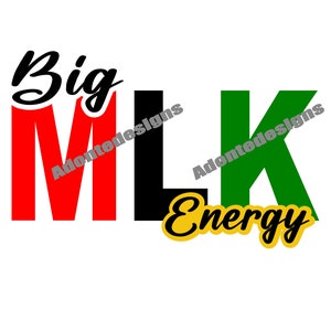 Big MLK Energy PNG, SVG, Layered
