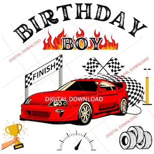 Puede incluir: Coche de carreras rojo con una línea de meta a cuadros, un trofeo y un velocímetro. El texto "Birthday Boy" está sobre el coche con llamas a ambos lados. El texto "Digital Download" aparece varias veces en la imagen.