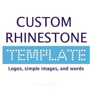 Custom Rhinestone Template