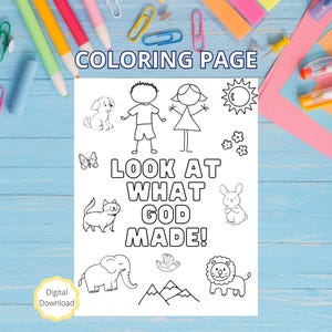 Look At What God Made - Christian Coloring Page - Bible Verse - Faith - Coloring Page For Kids - Sunday School Coloring - Kids Coloring Page