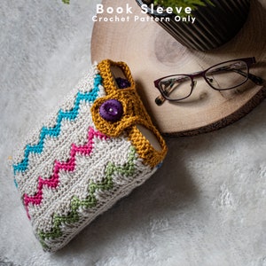Zig Zag Book Sleeve crochet pattern, gift for book lovers and readers, tablet cover, iPad cover, kindle cover image 9