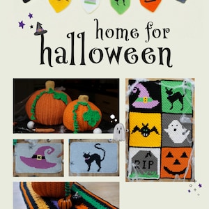 May include: A collection of crocheted Halloween decorations, including pumpkins, a witch's hat, a ghost, a bat, a black cat, and a tombstone. The decorations are arranged in a grid pattern and are all made with different colors of yarn. The text "home for halloween" is written in black letters on a beige background.