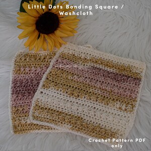 Little Dots Bonding Square for premature babies / general washcloth, crochet pattern PDF only, great gift idea for any age image 2