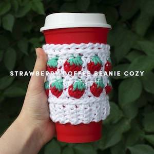 Reusable Coffee Cup Cozy | Crochet Pattern | Strawberry Coffee Beanie Cozy