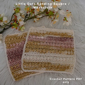 Little Dots Bonding Square for premature babies / general washcloth, crochet pattern PDF only, great gift idea for any age image 9