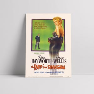The Lady from Shanghai 1947: Orson Welles, Rita Hayworth - Restored Premium Semi-Glossy Silk Movie Poster