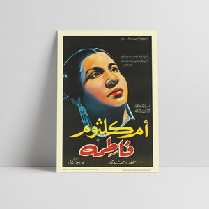 Fatmah (فاطمة) 1947: Umm Kulthum (أم كلثوم) - Restored Premium Semi-Glossy Silk Movie Poster Print - Arabic