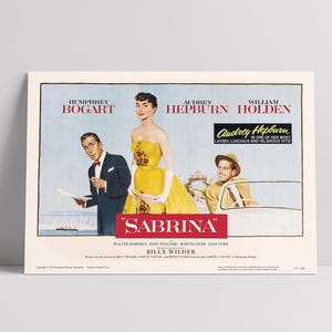 Sabrina 1954: Audrey Hepburn, Humphrey Bogart, William Holden - Restored Premium Semi-Glossy Silk Movie Poster
