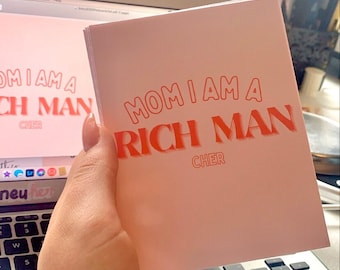 Mom I am a rich man print | Cher Quote