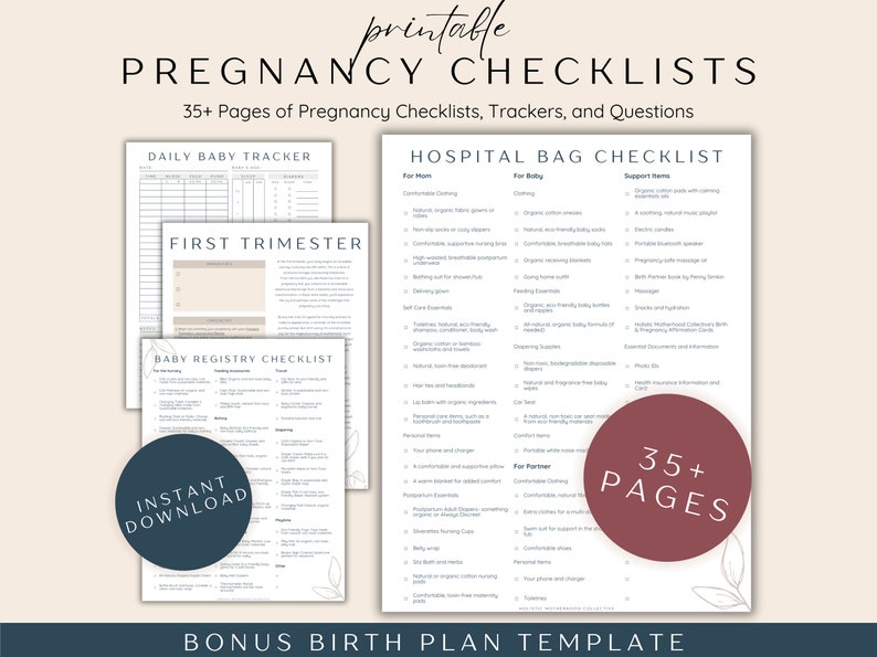 Printable Pregnancy Checklis with 35+ Pages of Pregnancy Checklists, Trackers, and Questions. Picture of 4 of the Pages Included: the Hospital Bag Checklist, the Daily Baby Tracker, the First Trimester Overview and the Baby Registry Checklist.