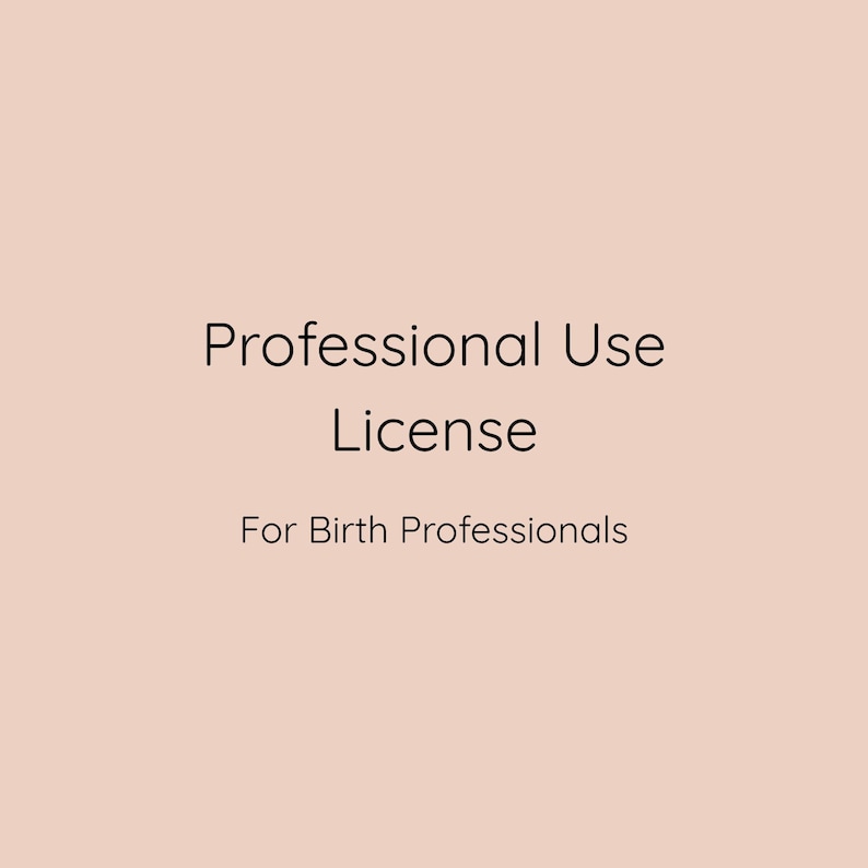 Professional Use License – Birth Plan Templates (For Doulas & Birth Professionals)