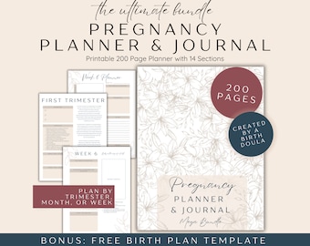 May include: A printable pregnancy planner and journal with a floral design. The cover features the text "Pregnancy Planner & Journal" and "200 Pages". The planner is created by a birth doula and includes a free birth plan template.