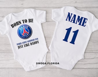 カスタマイズ可能なBorn To Be PSGベビーボディスーツ、PSGファン、彼へのギフト、ベビーシャワーギフト、彼女へのギフト、誕生日ギフト、クリスマスギフト、新生児ギフト
