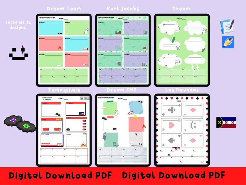 May include: Twelve digital printable homework planner designs featuring various themes, including Dream Team, Karl Jacobs, Dream, Tommyinnit, Dream SMP, and Las Nevadas. Each planner includes a weekly calendar, space for class notes, and a section for homework assignments.