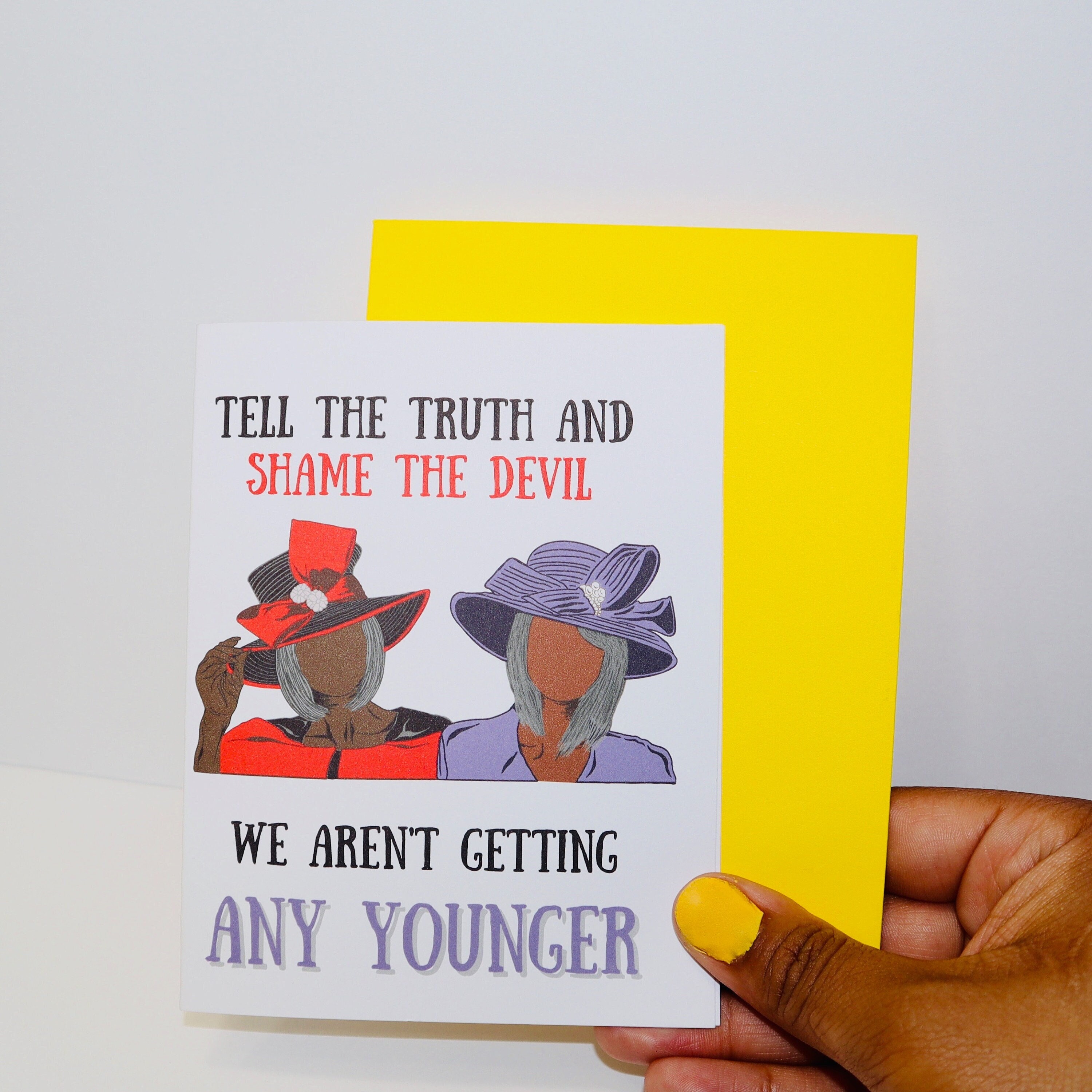 Tell the Truth and Shame the Devil birthday Card Black Owned Greeting