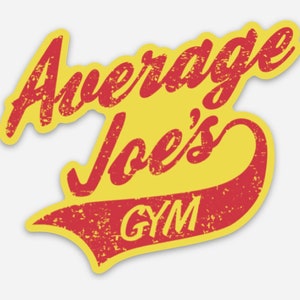 Average Joe’s Gym Morale Vinyl Sticker