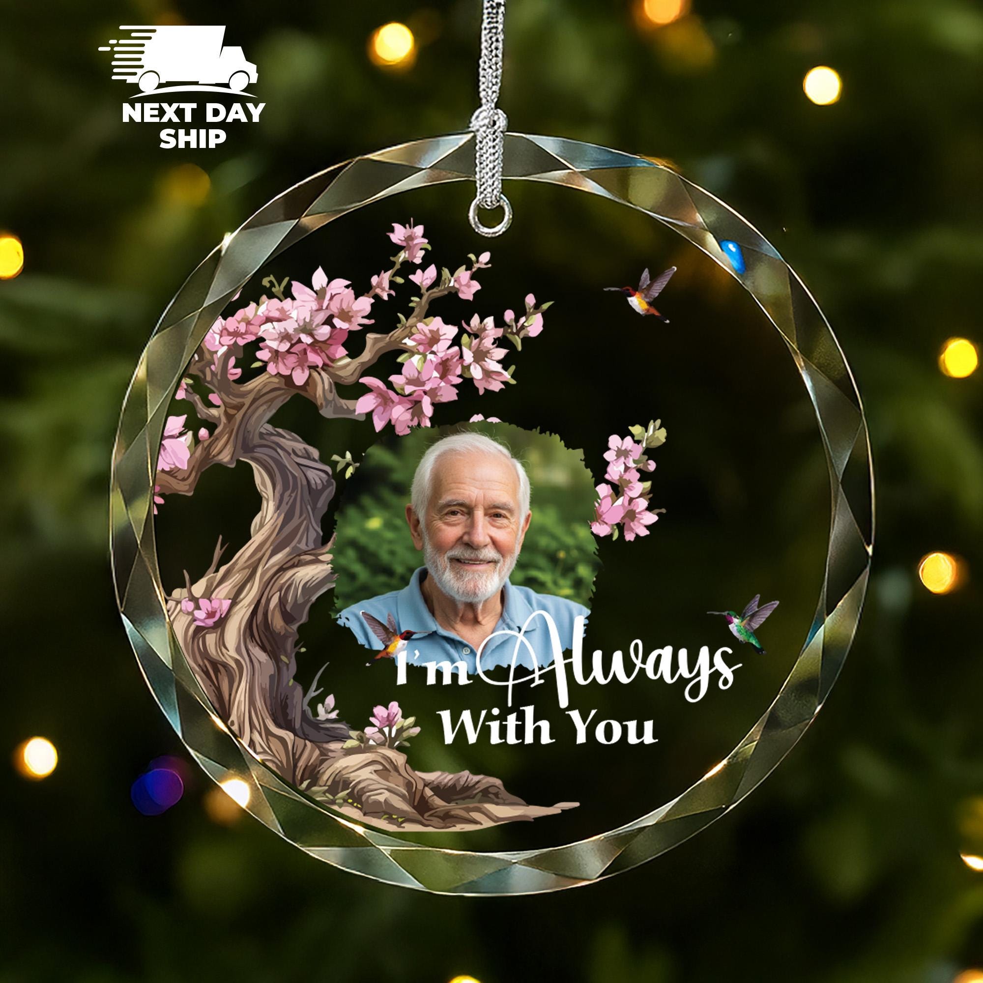 Memorial Christmas Keepsake, I am Always With You Ornament, Custom Remembrance Ornament, Family Loss Keepsake, Loss of Grandma and Grandpa