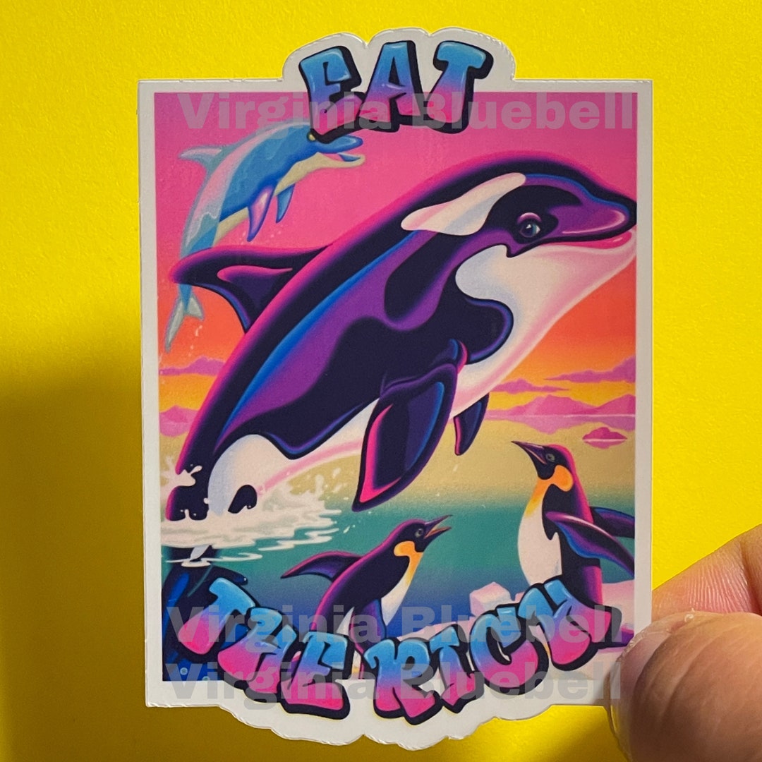 Orca Eat the Rich Holographic or Glossy Vinyl Sticker Lisa Frank ...