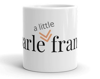 Je parle (a little) français (I speak a little French) white coffee glossy mug for lovers of the French language