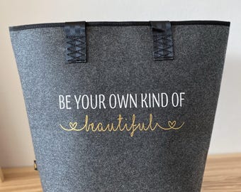Shopper "Be your own kind..." - ONE OF A KIND!
