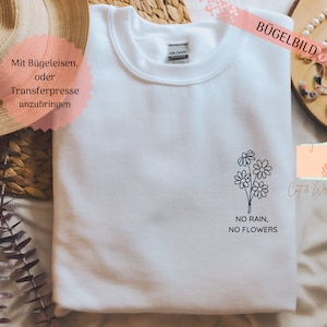 Iron-on picture “no rain, no flowers”| Plotter image | T-shirt print | flowers | Flex film | application