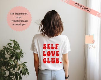 Iron-on transfer "Self Love Club." | Plotter image | T-shirt print | be happy | good vibes | Flex film | Applique